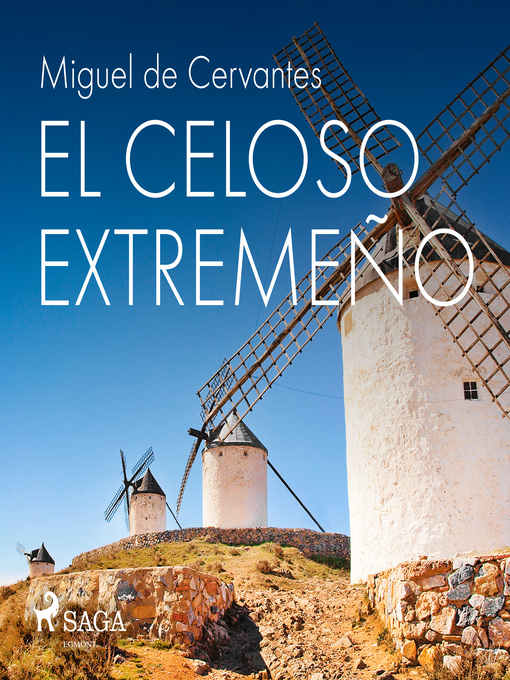 Title details for El celoso extremeño by Miguel de Cervantes - Available